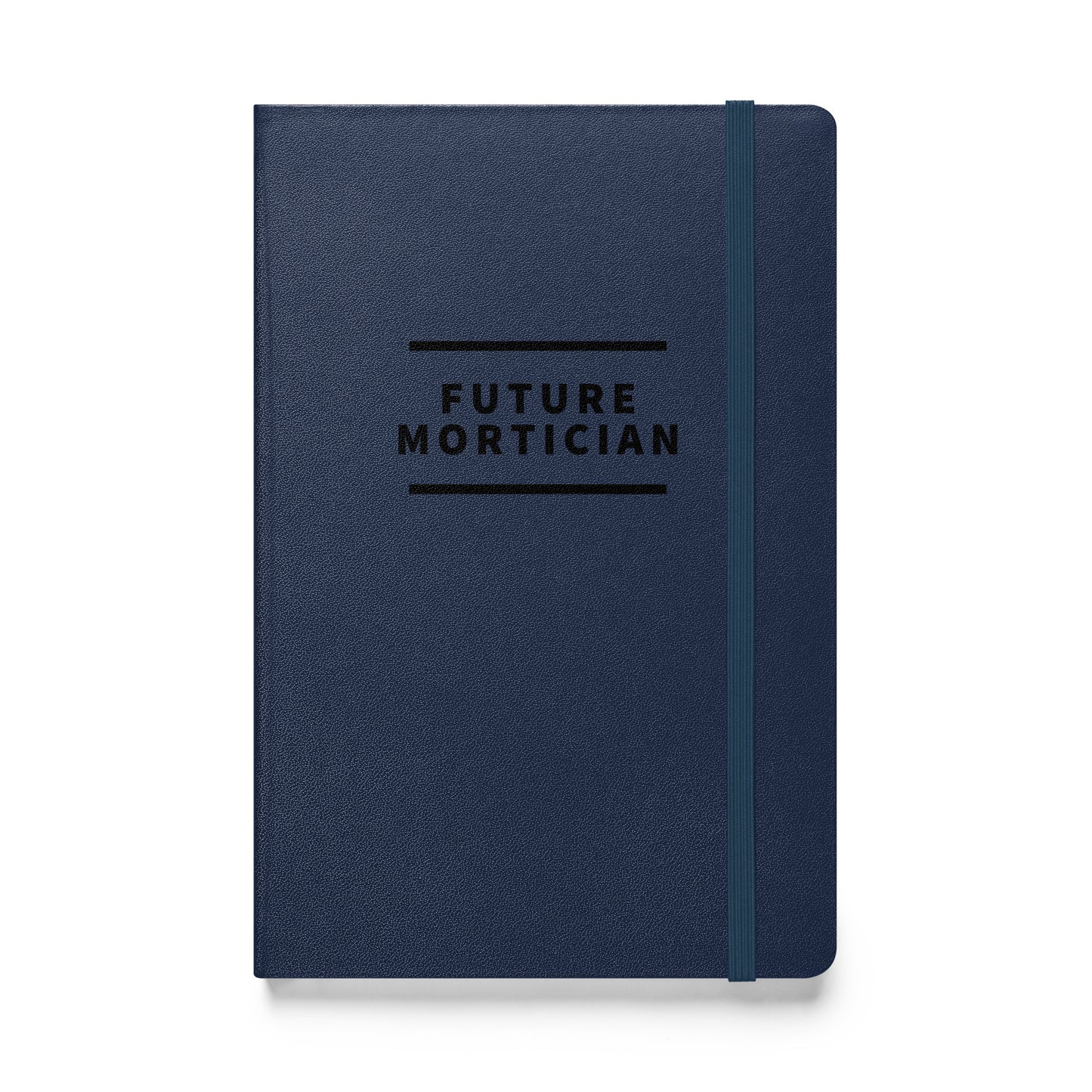 Future Mortician Hardcover Bound Notebook